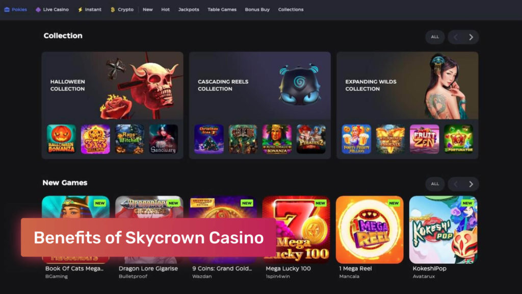 Benefits of Skycrown Casino